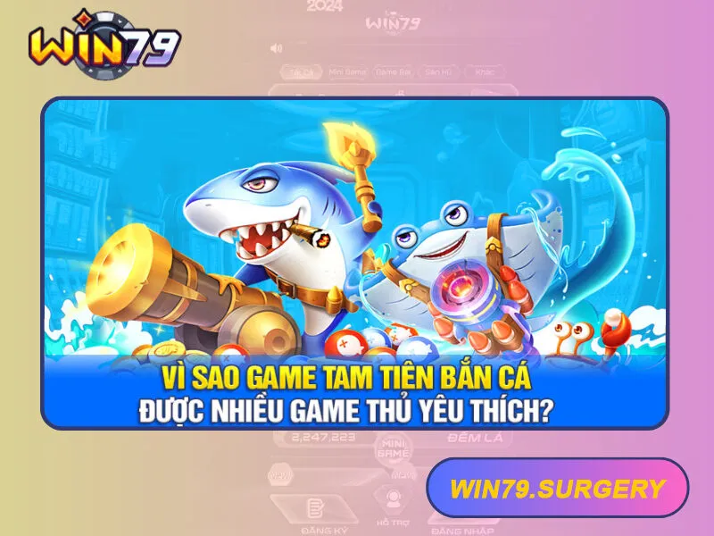 Game Tam Tiên Bắn Cá