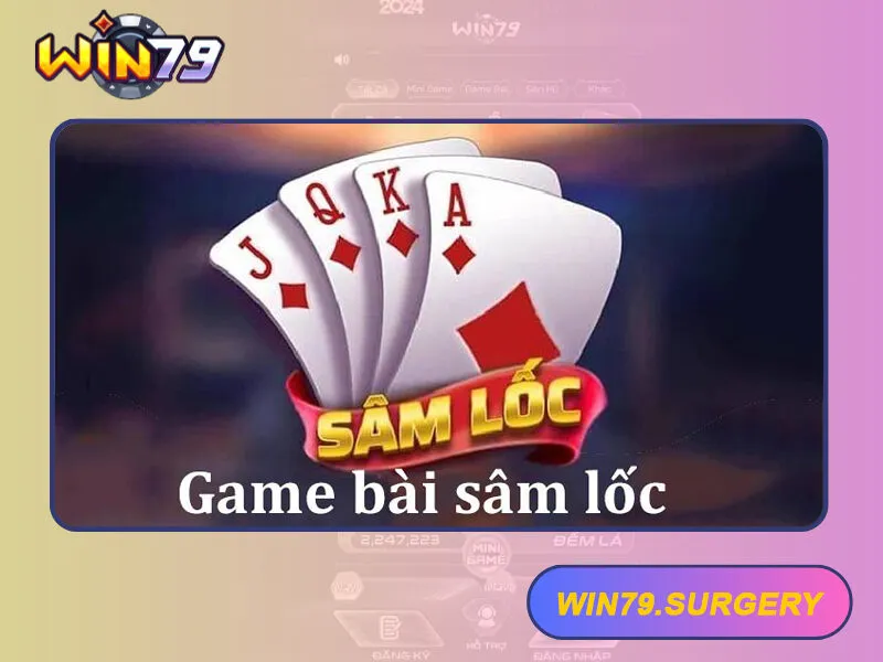 Game bài Sâm Lốc